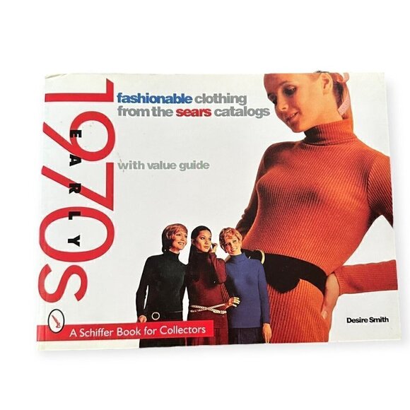 Fashionable Clothing from the Sears Catalogs: Early 1970s by Desire Smith: New - Picture 1 of 4